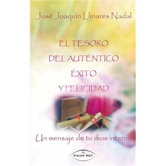 El tesoro del auténtico éxito y felicidad